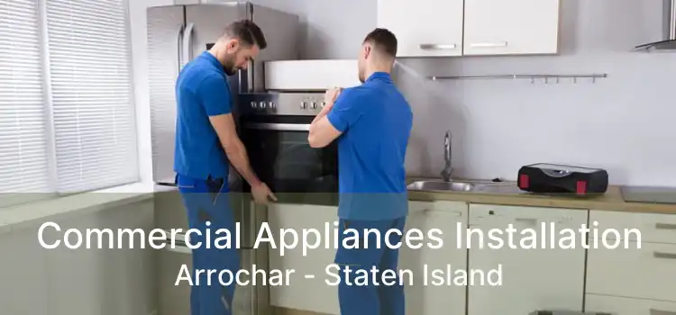 Commercial Appliances Installation Arrochar - Staten Island