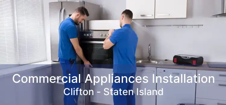 Commercial Appliances Installation Clifton - Staten Island