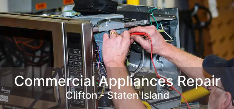 Commercial Appliances Repair Clifton - Staten Island