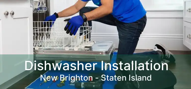 Dishwasher Installation New Brighton - Staten Island