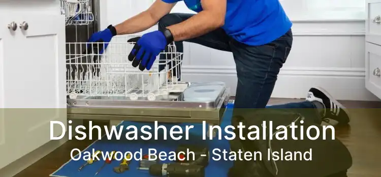 Dishwasher Installation Oakwood Beach - Staten Island