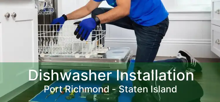 Dishwasher Installation Port Richmond - Staten Island