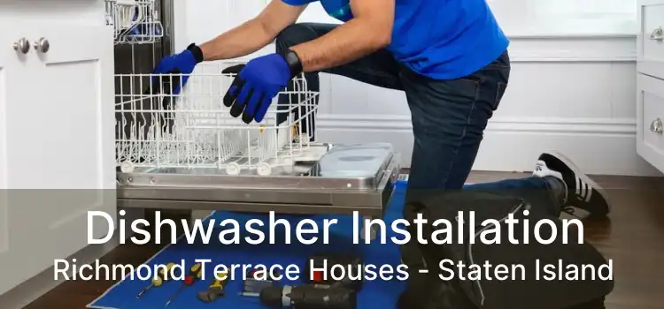 Dishwasher Installation Richmond Terrace Houses - Staten Island