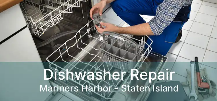 Dishwasher Repair Mariners Harbor - Staten Island