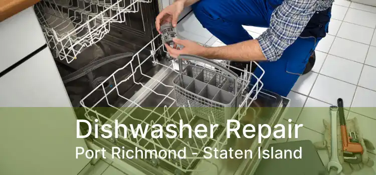 Dishwasher Repair Port Richmond - Staten Island