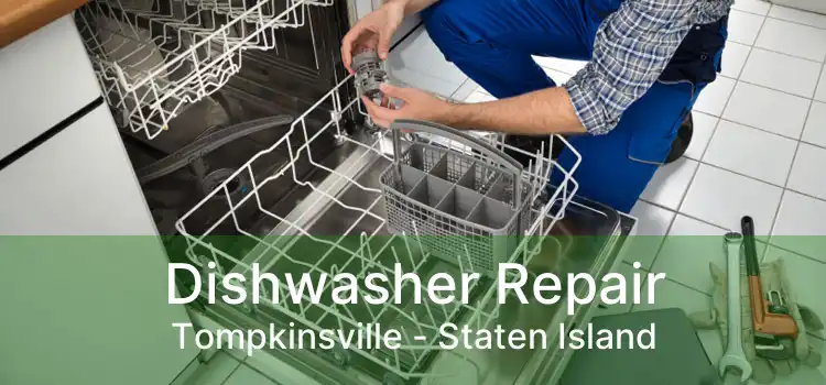 Dishwasher Repair Tompkinsville - Staten Island