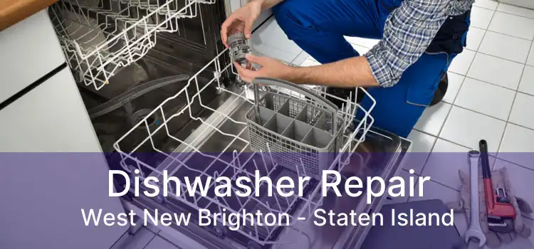 Dishwasher Repair West New Brighton - Staten Island