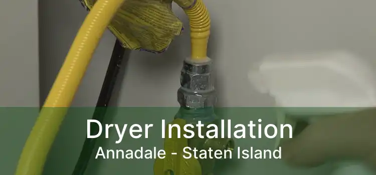 Dryer Installation Annadale - Staten Island