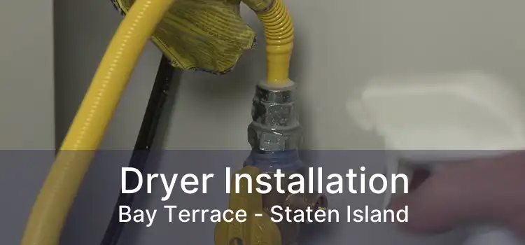 Dryer Installation Bay Terrace - Staten Island