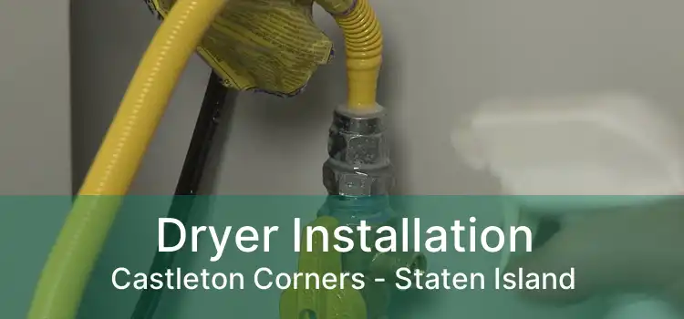 Dryer Installation Castleton Corners - Staten Island