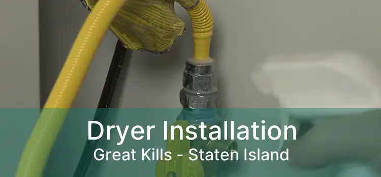 Dryer Installation Great Kills - Staten Island