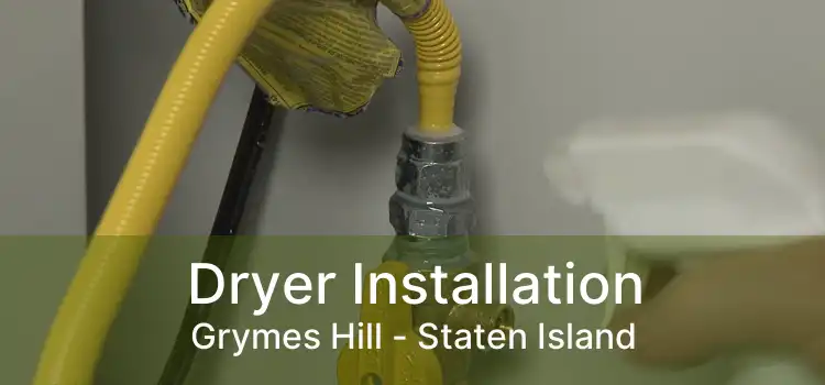 Dryer Installation Grymes Hill - Staten Island