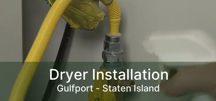 Dryer Installation Gulfport - Staten Island