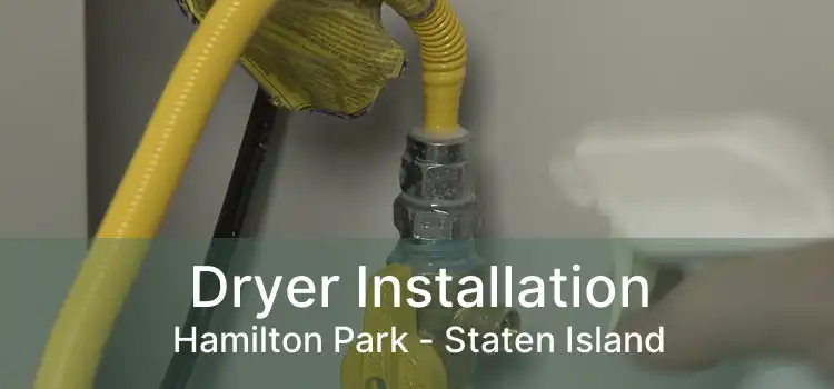 Dryer Installation Hamilton Park - Staten Island