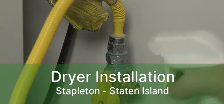 Dryer Installation Stapleton - Staten Island