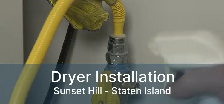 Dryer Installation Sunset Hill - Staten Island