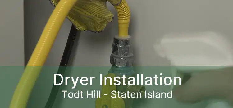 Dryer Installation Todt Hill - Staten Island