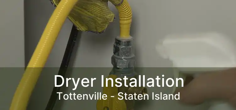 Dryer Installation Tottenville - Staten Island