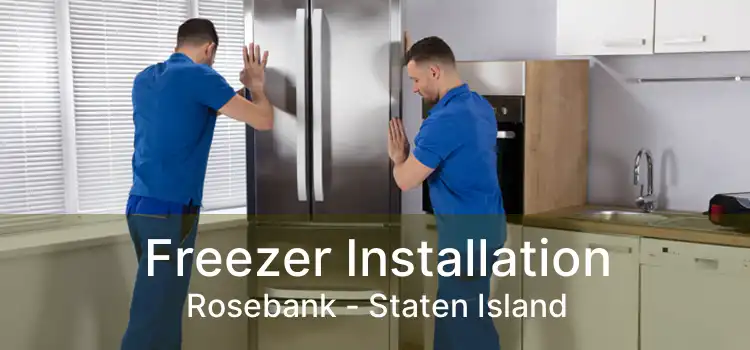 Freezer Installation Rosebank - Staten Island