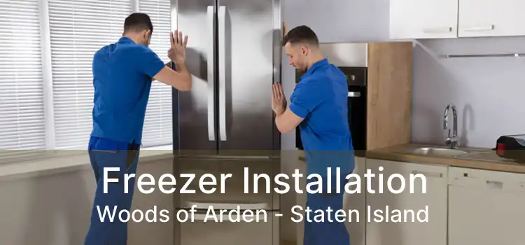 Freezer Installation Woods of Arden - Staten Island