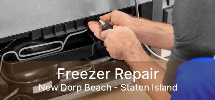 Freezer Repair New Dorp Beach - Staten Island