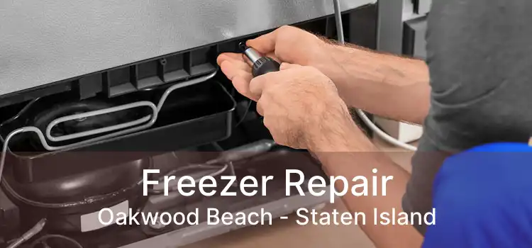 Freezer Repair Oakwood Beach - Staten Island