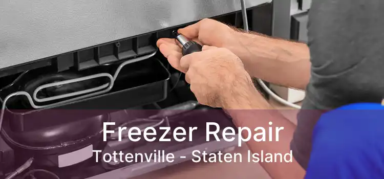 Freezer Repair Tottenville - Staten Island