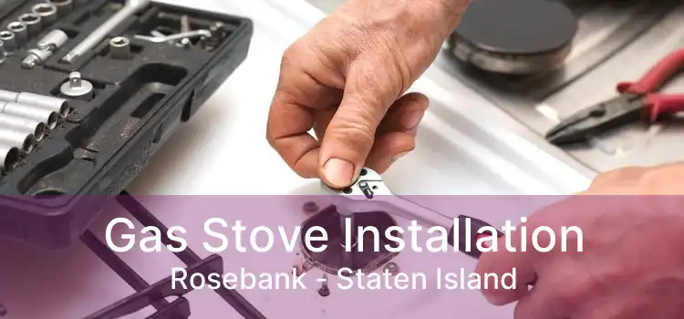 Gas Stove Installation Rosebank - Staten Island