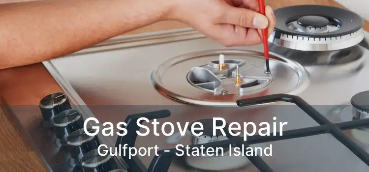 Gas Stove Repair Gulfport - Staten Island