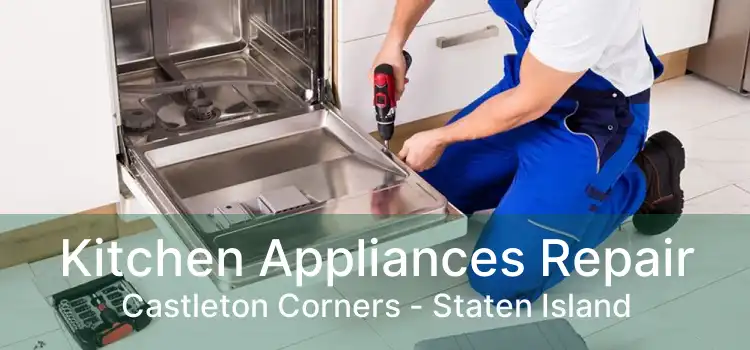 Kitchen Appliances Repair Castleton Corners - Staten Island