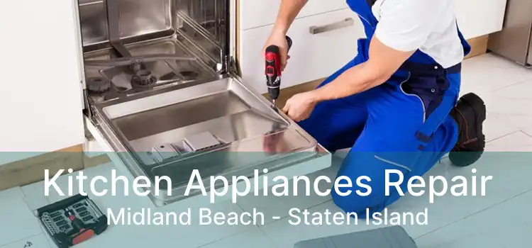 Kitchen Appliances Repair Midland Beach - Staten Island