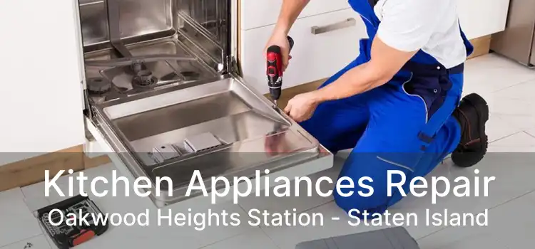 Kitchen Appliances Repair Oakwood Heights Station - Staten Island