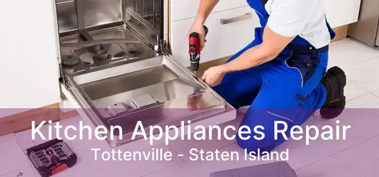 Kitchen Appliances Repair Tottenville - Staten Island