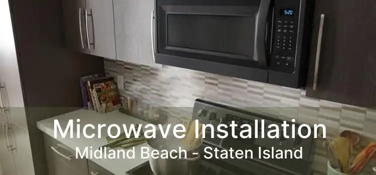 Microwave Installation Midland Beach - Staten Island