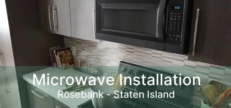 Microwave Installation Rosebank - Staten Island