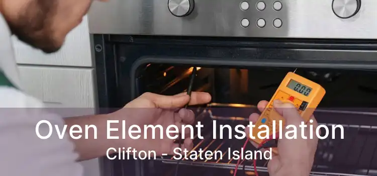 Oven Element Installation Clifton - Staten Island