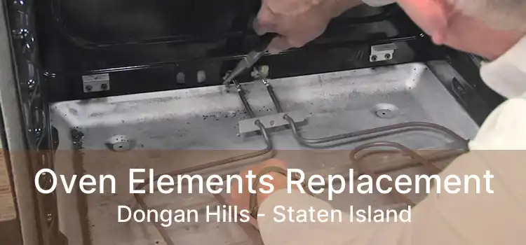 Oven Elements Replacement Dongan Hills - Staten Island