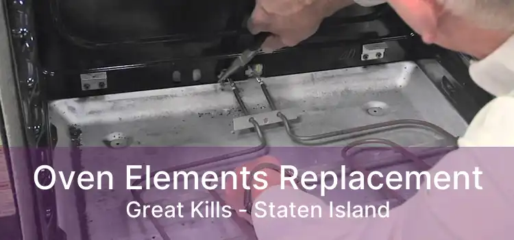 Oven Elements Replacement Great Kills - Staten Island