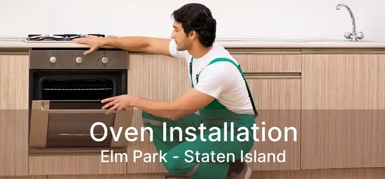 Oven Installation Elm Park - Staten Island