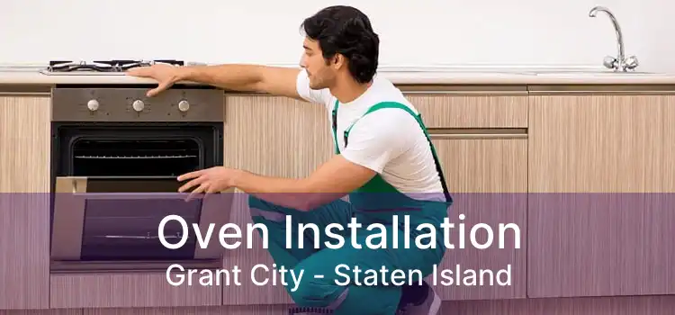 Oven Installation Grant City - Staten Island