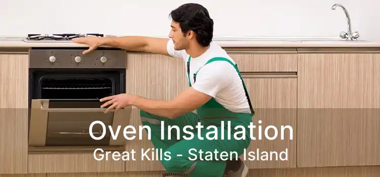 Oven Installation Great Kills - Staten Island