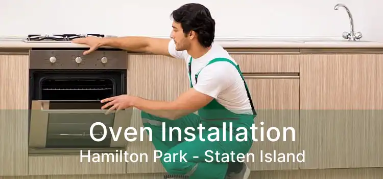 Oven Installation Hamilton Park - Staten Island