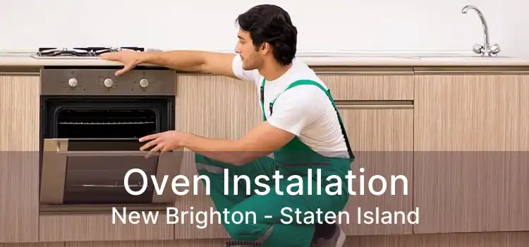 Oven Installation New Brighton - Staten Island