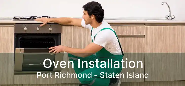 Oven Installation Port Richmond - Staten Island