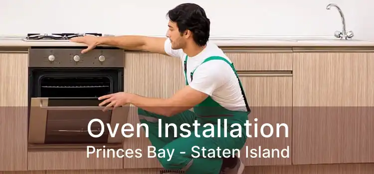 Oven Installation Princes Bay - Staten Island