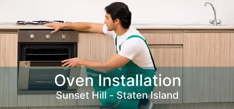 Oven Installation Sunset Hill - Staten Island