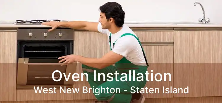 Oven Installation West New Brighton - Staten Island