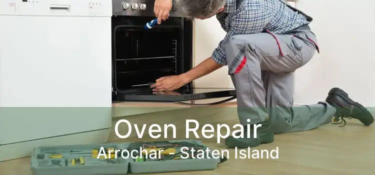 Oven Repair Arrochar - Staten Island