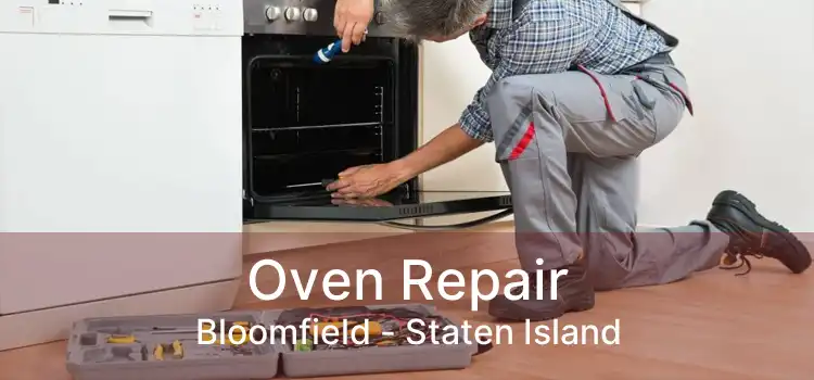 Oven Repair Bloomfield - Staten Island