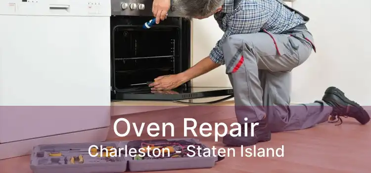 Oven Repair Charleston - Staten Island